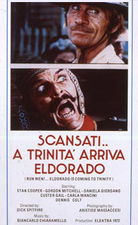 Scansati... a Trinit Arriva Eldorado (1972)