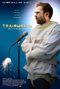 Trainwreck: My Life as an Idiot (2007)