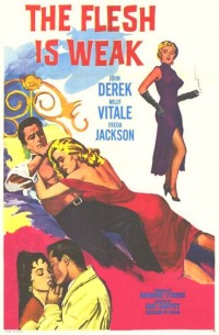 Flesh Is Weak, The (1957)