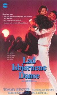 Lad Isbj�rnene Danse (1990)
