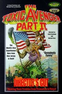 Toxic Avenger, Part II, The (1989)