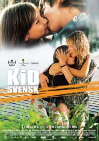 Kid Svensk (2007)