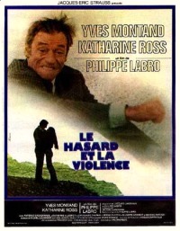 Hasard et la Violence, Le (1974)
