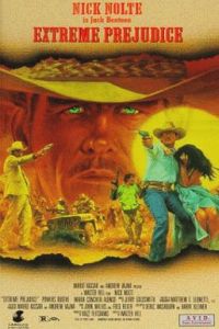 Extreme Prejudice (1987)