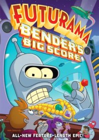 Futurama: Bender's Big Score! (2007)