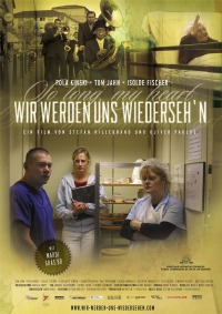 Wir Werden Uns Wiederseh'n (2007)