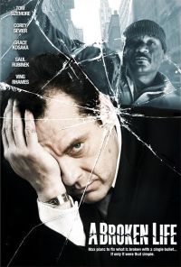 Broken Life, A (2007)