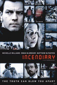 Incendiary (2008)