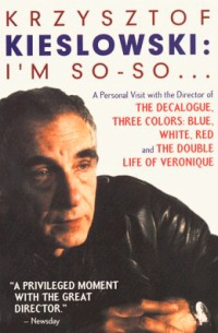 Krzysztof Kieslowski: I'm So-So... (1995)