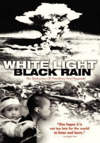 White Light/Black Rain: The Destruction of Hiroshima and Nagasaki (2007)