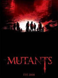 Mutants (2008)