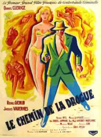 Chemin de la Drogue, Le (1953)