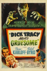 Dick Tracy Meets Gruesome (1947)