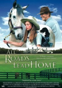 All Roads Lead Home (2008)