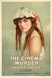 Cinema Murder, The (1919)