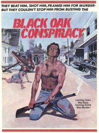 Black Oak Conspiracy (1977)