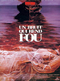 Bruit Qui Rend Fou, Un (1995)