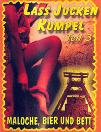 La� Jucken, Kumpel 3: Maloche, Bier und Bett (1974)