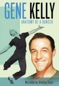 Gene Kelly: Anatomy of a Dancer (2002)