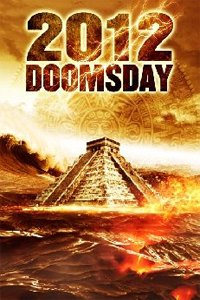 2012 Doomsday (2008)