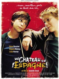 Chteau en Espagne, Un (2007)