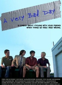 Very Bad Day, A (2008)