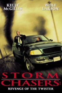 Storm Chasers: Revenge of the Twister (1998)