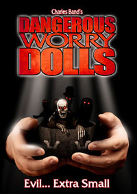 Dangerous Worry Dolls (2008)