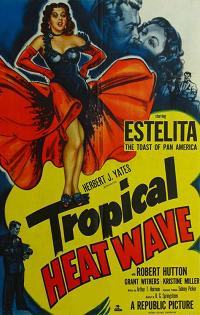 Tropical Heat Wave (1952)