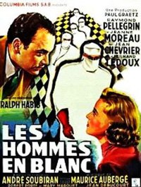 Hommes en Blanc, Les (1955)