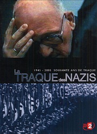 Traque des Nazis, La (2007)