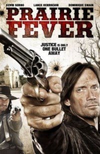 Prairie Fever (2008)