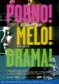 Porno!Melo!Drama! (2007)