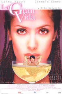 Gran Vida, La (2000)