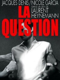 Question, La (1977)