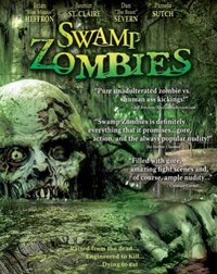 Swamp Zombies (2005)