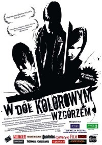 W D�l Kolorowym Wzg�rzem (2004)