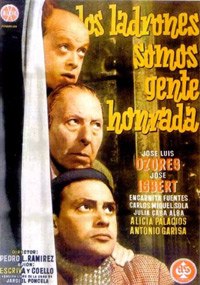 Ladrones Somos Gente Honrada, Los (1956)