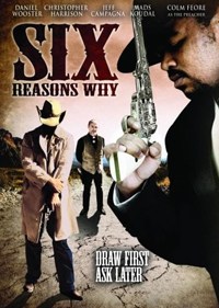 Six Reasons Why (2008)