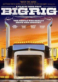 Big Rig (2007)