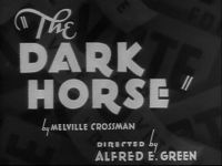 Dark Horse, The (1932)
