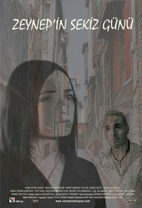 Zeynep�in Sekiz Gunu (2007)