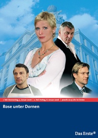 Rose unter Dornen (2006)