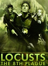 Locusts: The 8th Plague (2005)