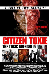 Citizen Toxie: The Toxic Avenger Part 4 (2000)