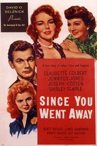 Since You Went Away (1944)