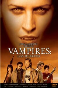 Vampires: Los Muertos (2002)