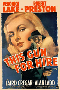 This Gun for Hire (1942)