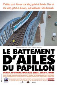 Battement d'Ailes du Papillon, Le (2000)