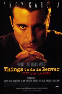 Things to Do in Denver When You're Dead (1995)